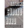 Extreme Sudoku Puzzle Book: Hard To Expert Sudoku With Solutions