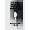 It Is More Than The Traces Of All You Can See!!