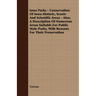 Iowa Parks - Conservation of Iowa Historic, Scenic and Scientific Areas - Also, a Description of Numerous Areas Suitable for Public State Parks, with