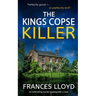 THE KINGS COPSE KILLER an enthralling murder mystery with a twist