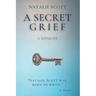 A Secret Grief: A Memoir