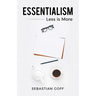 Essentialism: Less is More