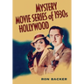 Mystery Movie Series of 1930s Hollywood