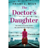 The Doctor's Daughter: Totally heartbreaking and completely unforgettable World War Two historical fiction