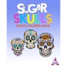 Sugar Skulls: anti stress coloring books for adults