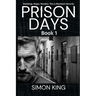 Prison Days: True Diary Entries by a Maximum Security Prison Officer, June 2018