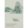Burying the Mountain