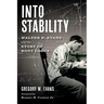 Into Stability: Walter R. Evans and the Story of Root Locus (Black and White Interior Edition)
