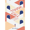 Tough Call: A Little Book on Making Big Decisions