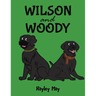 Wilson and Woody