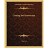 Casting the Horoscope