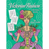 Victorian Fashion Coloring Book: Beautiful and stylish illustrations of women, men and couples of the 1800s. Jane Austen quotes accompany each drawing