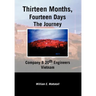 Thirteen Months, Fourteen Days the Journey