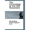 The Chronology of the Old Testament