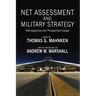 Net Assessment and Military Strategy: Retrospective and Prospective Essays