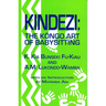 Kindezi: The Kongo Art of Babysitting by K. Kia Bunseki