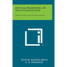 Optical Properties of Semi-Conductors: Semi-Conductor Monographs