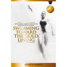 Swimming Toward The Gold Lining: How Jessica Hardy turned her wounds into wisdom