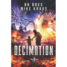Decimation - No Tomorrow Book 1
