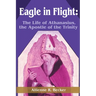 Eagle in Flight: The Life of Athanasius, the Apostle of the Trinity