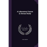 A Laboratory Course in Serum Study