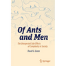 Of Ants and Men: The Unexpected Side Effects of Complexity in Society