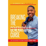 Breaking the Generational Curse: My Journey to Becoming Debt Free