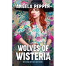 Wolves of Wisteria