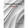 Tinkercad Black Book: (Colored)