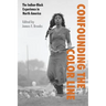 Confounding the Color Line: The Indian-Black Experience in North America
