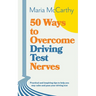 50 Ways to Overcome Driving Test Nerves