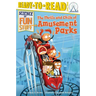 The Thrills and Chills of Amusement Parks: Ready-To-Read Level 3