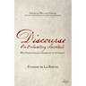 Discourse on Voluntary Servitude: Why People Enslave Themselves to Authority
