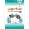 Surgical Talk: Lecture Notes in Undergraduate Surgery (3rd Edition)
