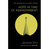 Hope in Time of Abandonment