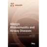 Allergic Rhinosinusitis and Airway Diseases