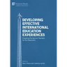 Developing Effective International Education Experiences: Preparing Pre-Service Teachers for the Classroom