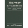 Military Effectiveness: Volume 1: The First World War
