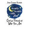 God Is Proud of Who You Are