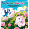 Tweet and Petals