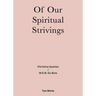 Of Our Spiritual Strivings: Two Works Series Volume 4