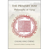 The Primary Way: Philosophy of Yijing