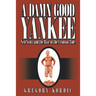 A Damn Good Yankee: Xen Scott and the Rise of the Crimson Tide