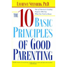 The Ten Basic Principles of Good Parenting
