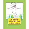 A Mother Finds Her Son
