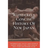 Wonderful Concise History Of New Japan: Interesting Facts And Events About Wrestling You Could Not Find Anywhere Else: Japanese Books 2020