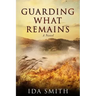 Guarding What Remains