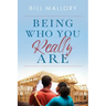 Being Who You Really Are