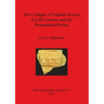 The Collapse of Palatial Society in LBA Greece and the Postpalatial Period