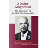 A Divine Assignment: The Missiology of Wendell Clay Somerville